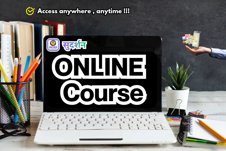 SUDARSHAN ONLINE COURSE 